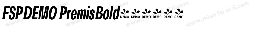 FSP DEMO   Premis Bold字体转换